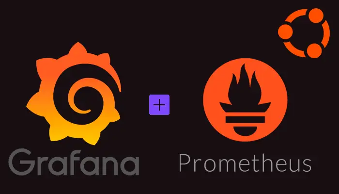 Monitor Ubuntu Server with Grafana and Prometheus